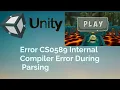 Error CS0589 Internal Compiler Error During Parsing In Unity Haunted Zombie Rush errors
