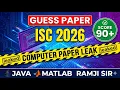 ISC Computer 2026 Guess Paper Full Theory Score 90 Class 12th ISC By Java matlab Ramji Sir