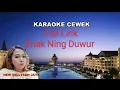 Download Lagu KARAOKE LIRIK VERSI CEWEK ENAK NING DUWUR