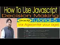 JavaScript decision making statement Age calculator tutorial eye2eye tv