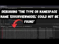Fix The type or namespace name ErrorViewModel could not be found in Visual Studio