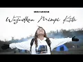 Download Lagu WUJUDKAN MIMPI KITA - NABILA MAHARANI