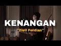 Download Lagu KENANGAN - ZIELL FERDIAN (COVER AKUSTIK NANAK ROMANSA) kini tinggal kenangan saat saat kita bersama Download Lagu KENANGAN - ZIELL FERDIAN (COVER AKUSTIK NANAK ROMANSA) kini tinggal kenangan saat saat kita bersama