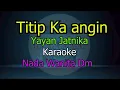 Download Lagu TITIP KA ANGIN YAYAN JATNIKA KARAOKE NADA WANITA