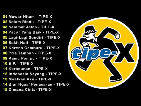 Download MP3 Lagu Terbaik Tipe X [ Full Album ] - Lagu Indonesia Terbaik & Terpopuler Sepanjang Masa