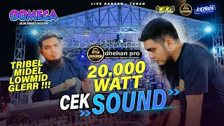 cek sound oomega ft dhehan pro 20 000 watt live tuban glerr pol fariskendang