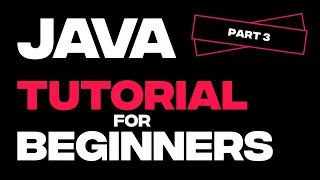 Java Tutorial For Beginners Part 3