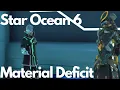 Star Ocean The Divine Force Material Deficit
