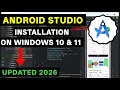 How to Install Android Studio On Windows 10 11 Latest Version 2026 Android Studio Installation