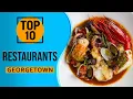Top 10 Best Georgetown restaurants