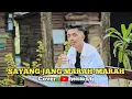 Download Lagu 🔴 SAYANG JANG MARAH-MARAH R.Angkotasan-COVER DYENCHA RIZKY