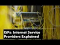 ISP Internet Service Provider Explained