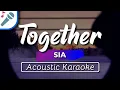 Download Lagu Sia - Together - Karaoke Instrumental (Acoustic)