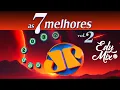 Download Lagu JOVEM PAN: As 7 Melhores 2002 V2 Dance Music Anos 2000 REMIXES | No comando das MIXAGENS DJ Edy Mix!