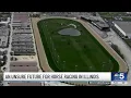 Future of horse racing in Illinois remains uncertain amid drama at Hawthorne
