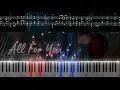 All For You By Eric Chou (周興哲) - Spider Man (End credits)《蜘蛛人：重生日》電影片尾曲 piano cover/tutorial
