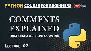 Comments in Python Lecture 7 Python for Beginners