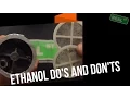 Jay s Tech Tips Ethanol Do s and Don ts