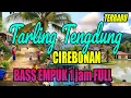 Download Lagu TARLING CIREBONAN TENGDUNG ENAK DIDENGAR BASS EMPUK BIKIN NGADEM