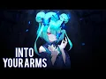 Download Lagu Nightcore - Into Your Arms ( Lyrics ) 400 subscribers special