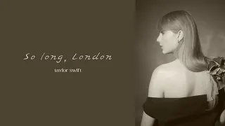 Download Taylor Swift — So Long, London (Lyrics) MP3