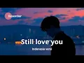 Lagu MASIH MENCINTAIMU ( COVER ) INDONESIA VERSI