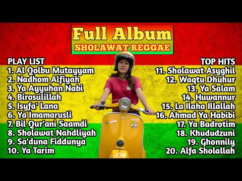 Download MP3 FULL ALBUM SHOLAWAT PILIHAN TERBAIK VERSI REGGAE !!! SHOLAWAT MERDU PENGANTAR TIDUR TERBAIK