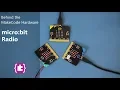 Behind the MakeCode Hardware - Radio in micro bit