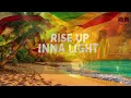 Lagu ROOTS REGGAE “Rise Up Inna Light”