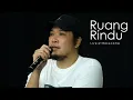 Download Lagu RUANG RINDU - Live at Basecamp