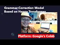 HappyTransformer - Grammar Correction Model