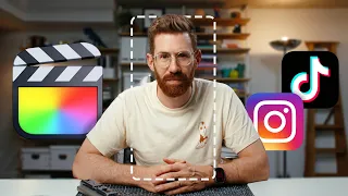 How to edit Reels TikToks with Final Cut Pro