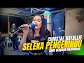 Lagu SELEKA PENGERINDU_CHRISTAL NATALLIE (LIVE SHOW)