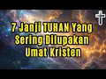 Download Lagu 7 Janji Tuhan yang Sering Dilupakan Umat Kristen