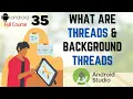 What are Threads in Android Studio How to use Thread in Android Studio Full course