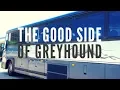 3 GOOD Things About the GREYHOUND BUS