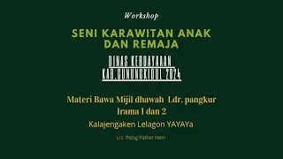 Download Workshop karawitan Anak/Remaja 2024 Bawa Mijil dhawah ldr Pangkur ir I Dan II lelagon Yayaya MP3