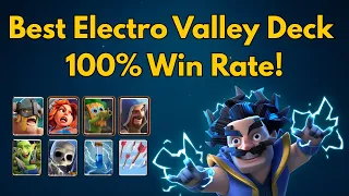 Best Electro Valley Deck - 100 Win Rate 3 400 3 800 Trophy Push Arena 11