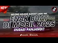 Lagu DJ ENAK BUAT DI MOBIL V13! MIXTAPE ANTI NGANTUK DURASI PANJANG! FULL BASS KANE 2025 [NDOO LIFE]