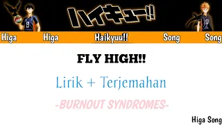 Download Haikyuu!! Second Season - Opening 2 (FLY HIGH!!) - Lirik + Terjemahan - BURNOUT SYNDROMES MP3