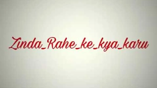 Download | Zinda rahe ke kya karu | BY Arijit Singh 2017 Official Video Song  - Youtube MP3