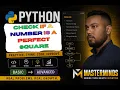 How to Check if a Number is a Perfect Square using Python