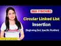 2 16 Insertion in Circular Linked List Data Structure Tutorials