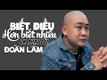 Download Lagu Đoàn Lâm TopHits💥 BIẾT ĐIỀU HƠN BIẾT NHIỀU |TOP Nhạc Chế Đời ĐOÀN LÂM Tuyển Chọn Hay Nhất Hot TIKTOK