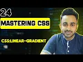 Mastering CSS GRADIENT LINEAR GRADIENT Lesson - 24 Bangla Tutorial 2024