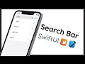 How to create a Search Bar in Xcode with SwiftUI iOS