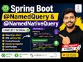 Spring Boot NamedQuery NamedNativeQuery Tutorial Spring Data JPA learn - JavaDaily