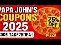 Papa John s Coupons 2025 Save BIG on Pizza Working Promo Codes Inside