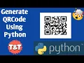 Generate QRCode Using Pyhton - How to Generate QRCode Using Python