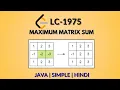 Maximum Matrix Sum Leetcode 1975 Java Hindi